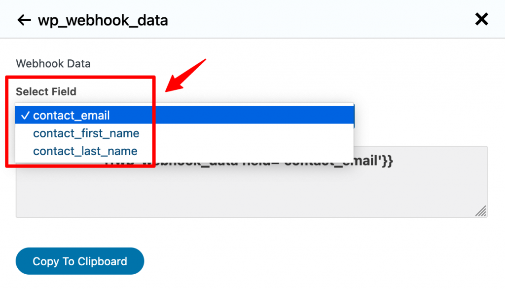Select your webhook data fields and click on Copy to clipboard