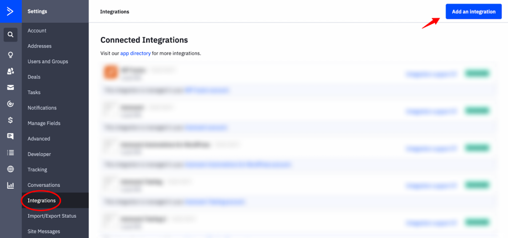 On ActiveCampaign, go to Settings ⇨ Integrations and click on Add an Integration