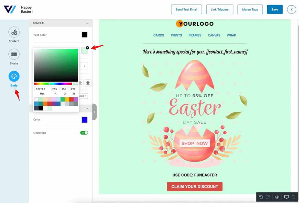 Go to Body and change the background color of your Easter marketing email